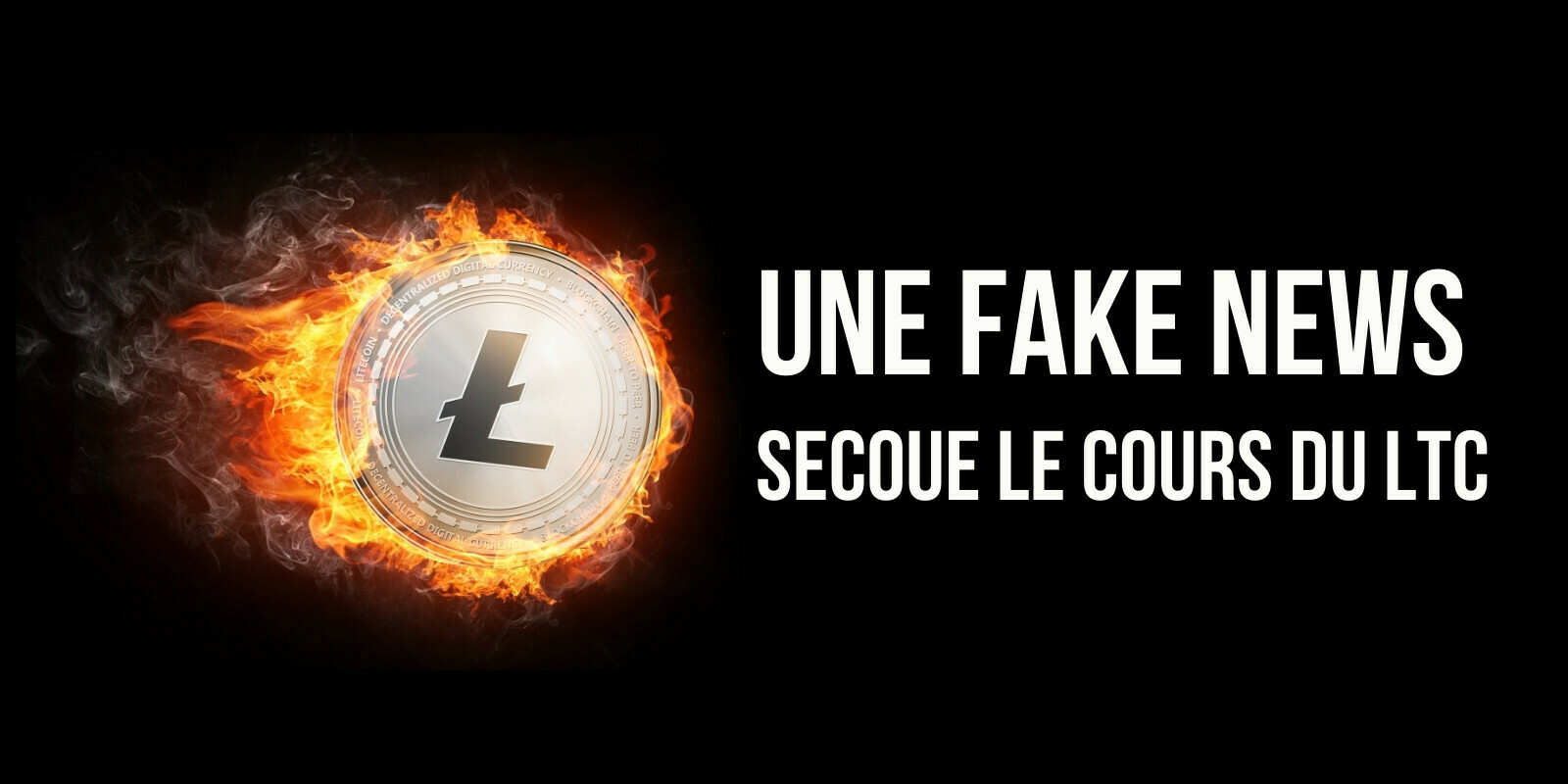 Non, Walmart n'entre pas en collaboration avec Litecoin – Une fake news secoue fortement le cours du LTC