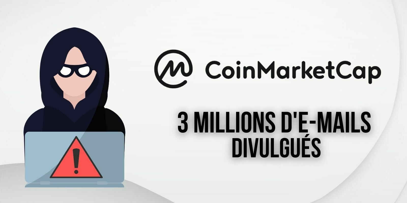 3 millions d’adresses e-mail appartenant à des utilisateurs de CoinMarketCap ont fuité