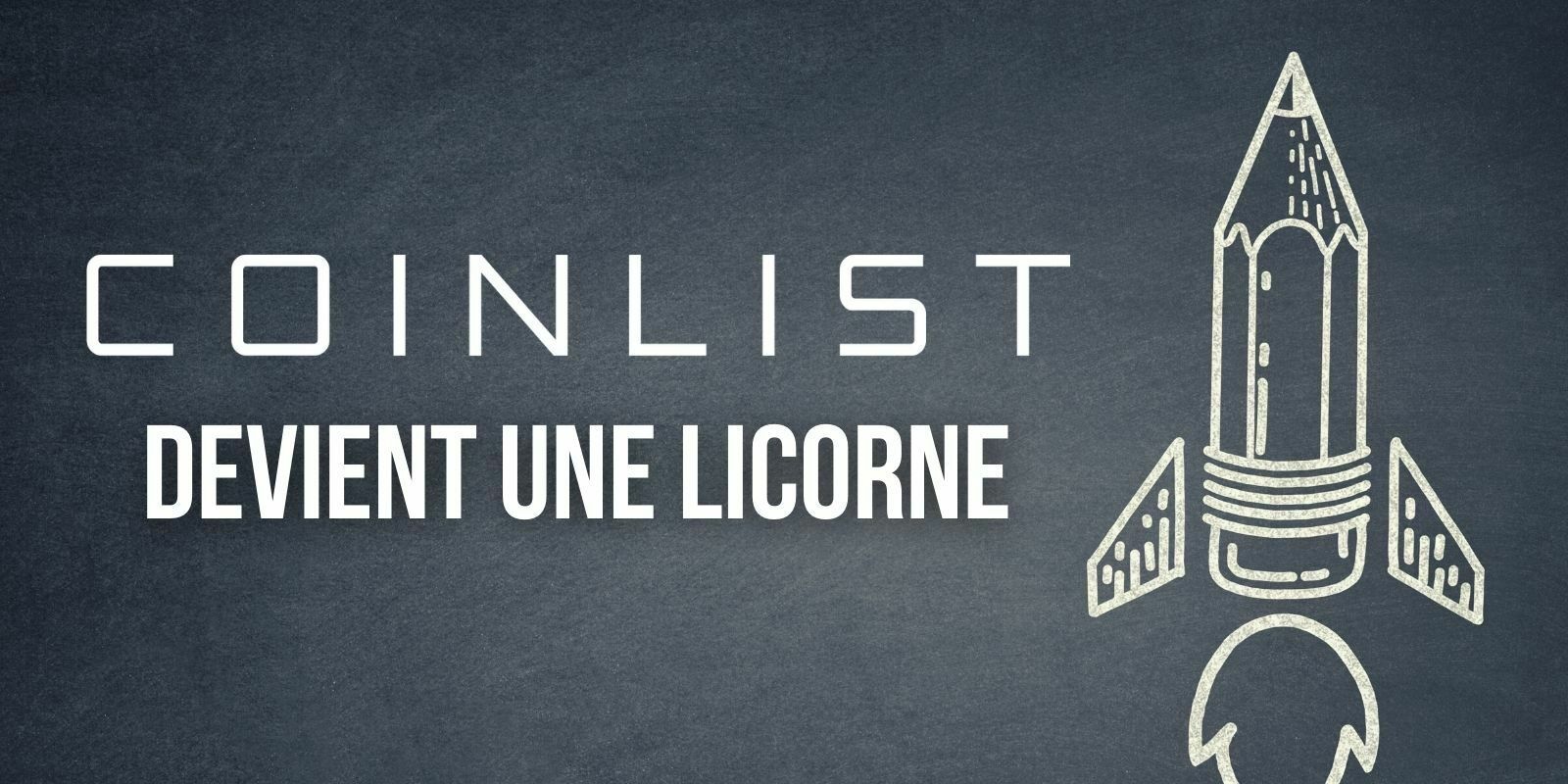 CoinList lève 100 millions de dollars pour une valorisation de 1,5 milliard de dollars