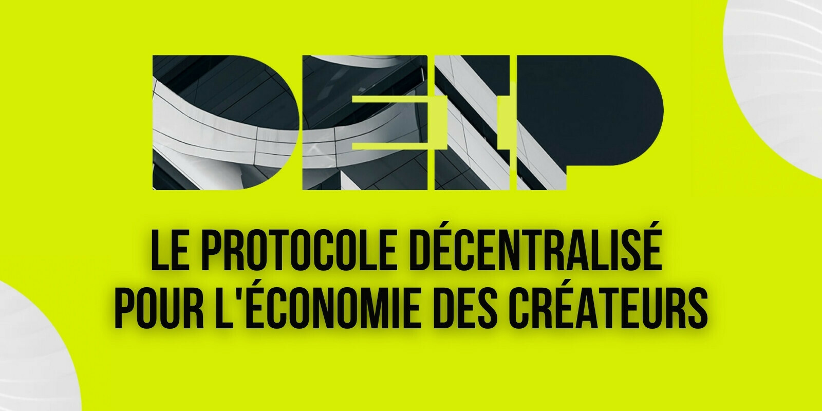 Découvrez DEIP, une infrastructure décentralisée pour l'économie des créateurs