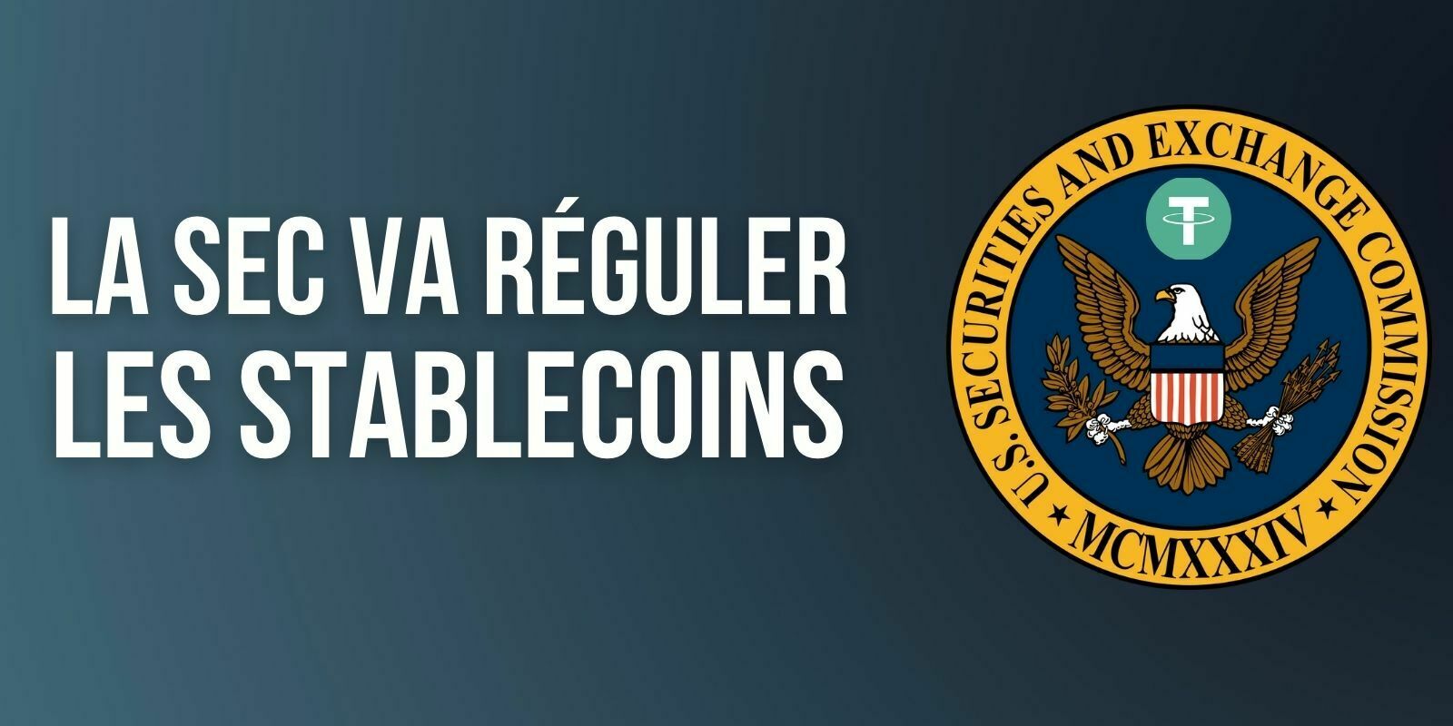 États-Unis : la SEC désignée pour la régulation des stablecoins américains