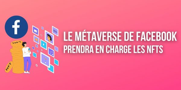 Le wallet Novi permettra d'échanger des tokens non fongibles (NFTs) dans le métaverse de Facebook