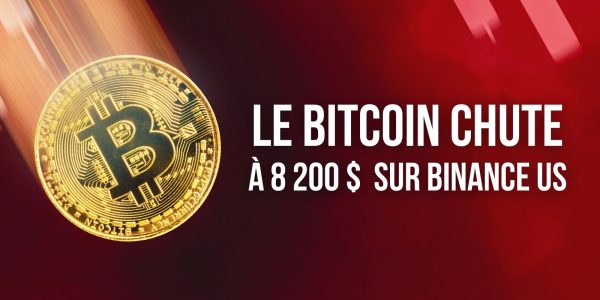 L'espace d'un instant, le Bitcoin (BTC) chute à 8 200 dollars sur Binance US