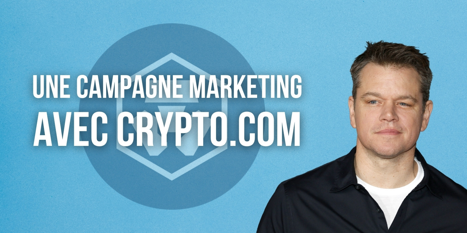 La plateforme Crypto.com (CRO) lance un spot publicitaire avec Matt Damon