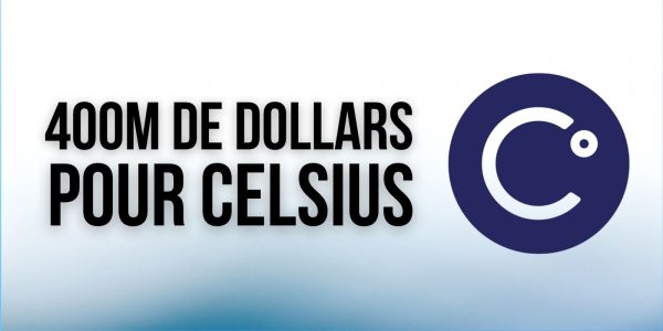 La valorisation de Celsius Network augmente de 2 400 % après une nouvelle levée de fonds