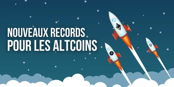 L’ETH, le SOL et le DOT atteignent des records – La capitalisation des cryptos au plus haut