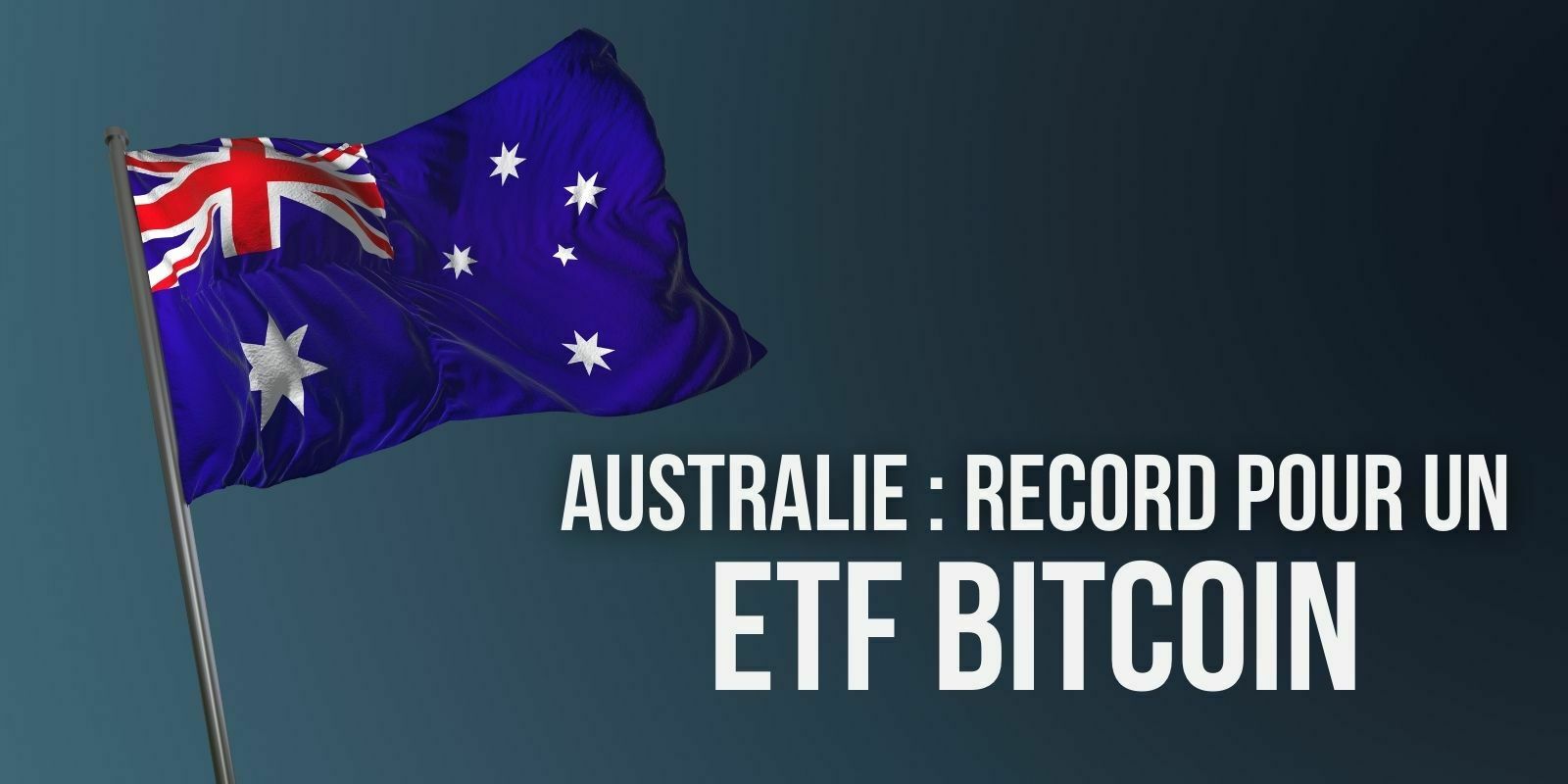 Un ETF crypto bat des records le jour de son lancement en Australie