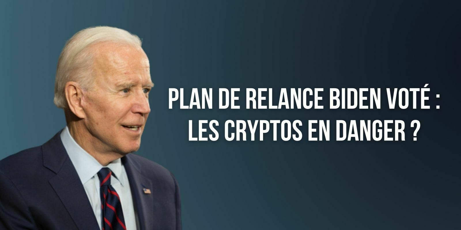 Le Congrès américain vote le plan de relance prévoyant de nouvelles obligations fiscales pour les cryptomonnaies