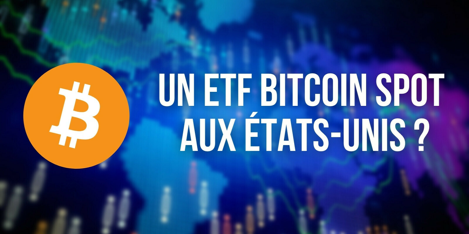 États-Unis : vers l'approbation d'un véritable ETF Bitcoin (BTC) par la SEC ?