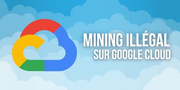 Des hackers utilisent désormais des comptes Google Cloud compromis pour miner de la cryptomonnaie