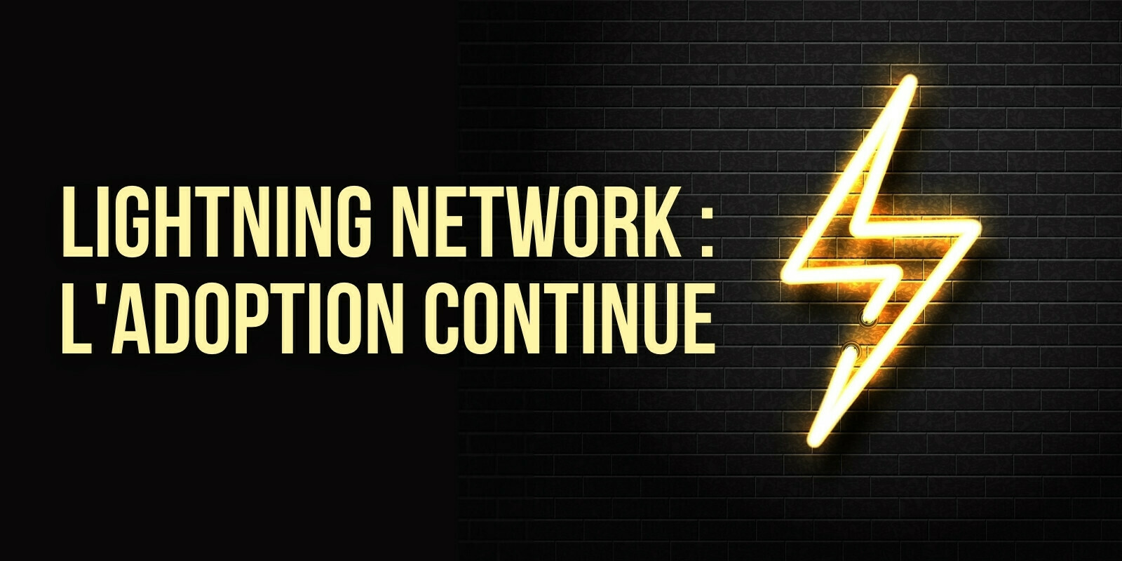 Bitcoin (BTC) – Les capacités du Lightning Network continuent d’atteindre des records