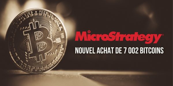 MicroStrategy rempile et achète 7 002 bitcoins (BTC) pour un montant de 414,4 millions de dollars