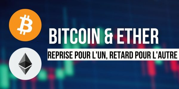 Reprise pour Bitcoin (BTC), l'Ether (ETH) en retard