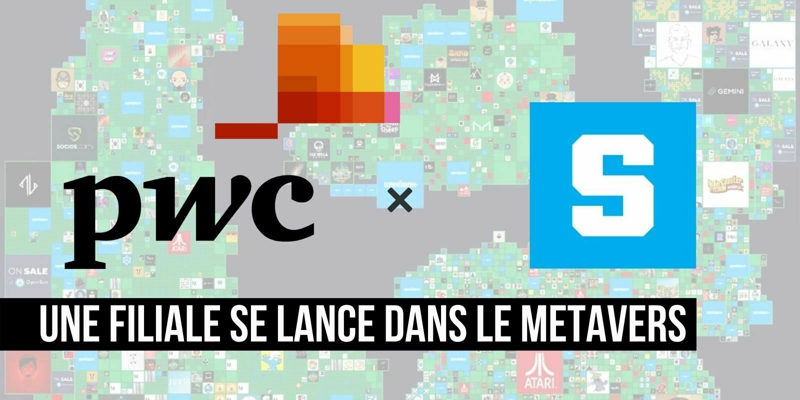 PwC Hong Kong achète une parcelle de terrain dans le métavers The SandBox