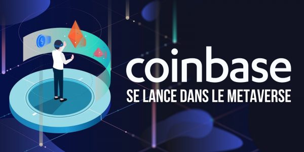 Coinbase révèle ses ambitieux projets pour le metaverse