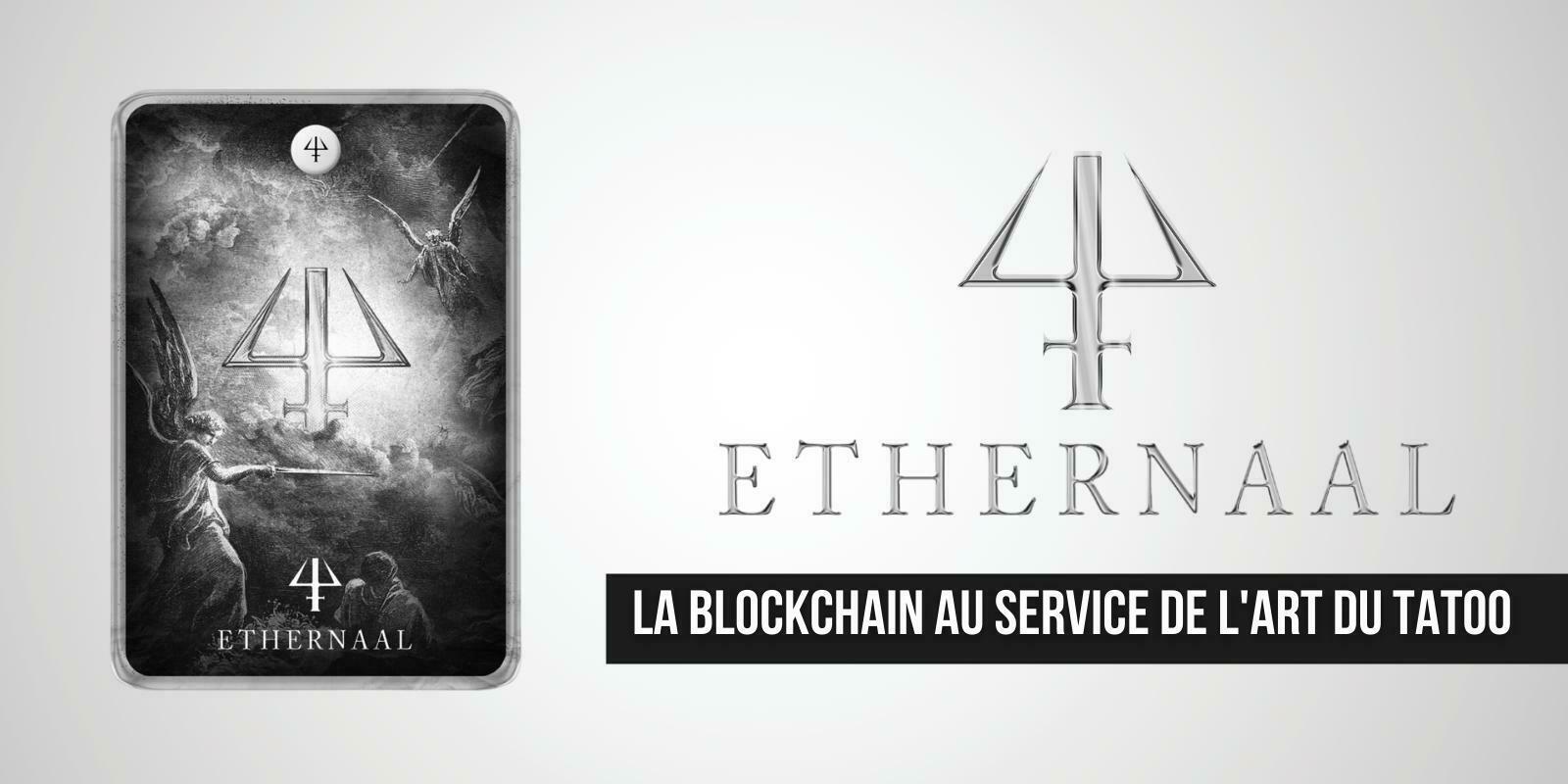 Ethernaal (NAAL), la plateforme décentralisée au service de l'industrie du tatouage