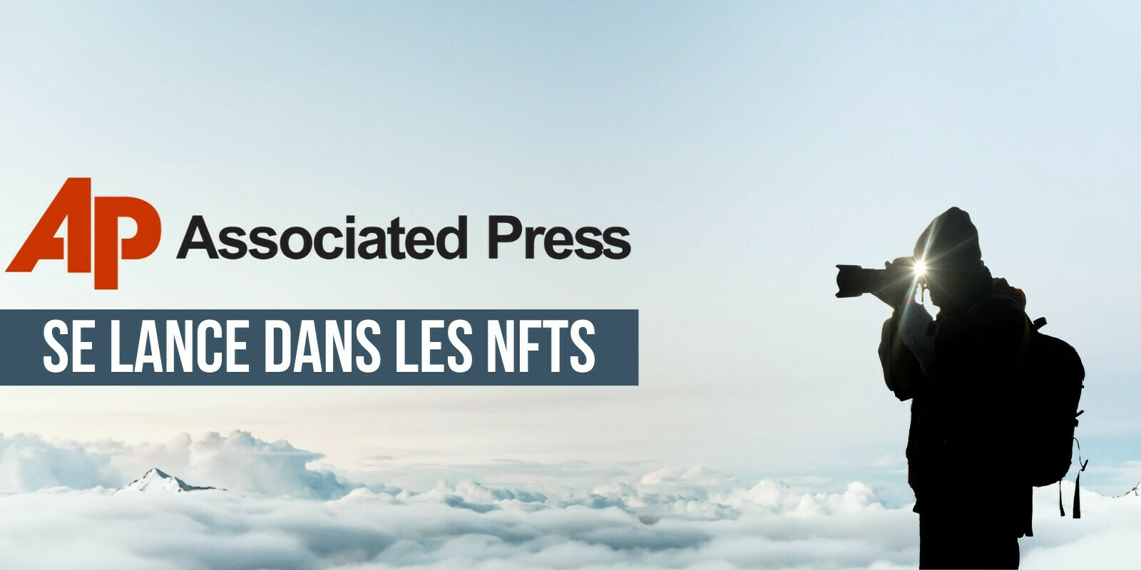 L'Associated Press va proposer des NFTs de ses meilleurs clichés