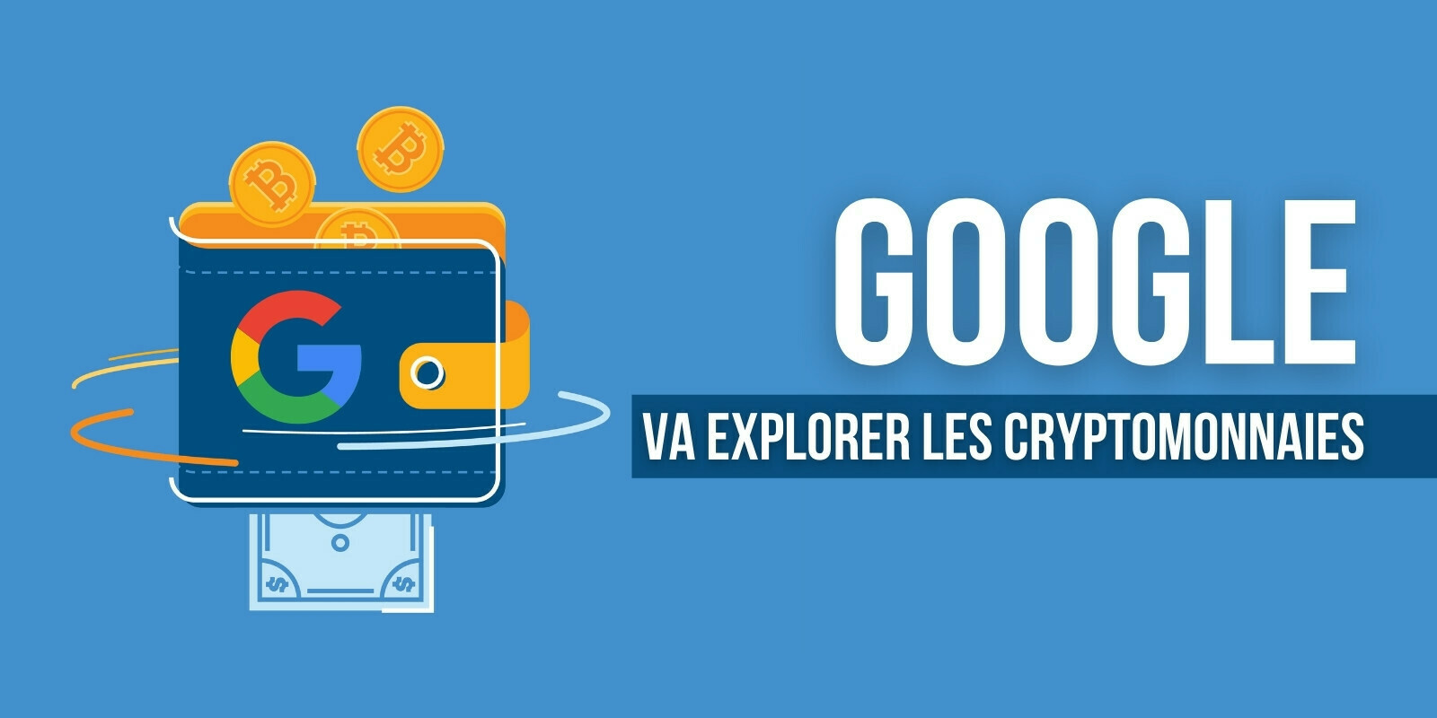 Google compte explorer davantage le stockage de cryptomonnaies