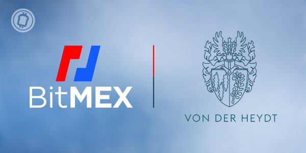BitMEX prévoit d'acheter la Bankhaus von der Heydt, l'une des plus anciennes banques d'Europe