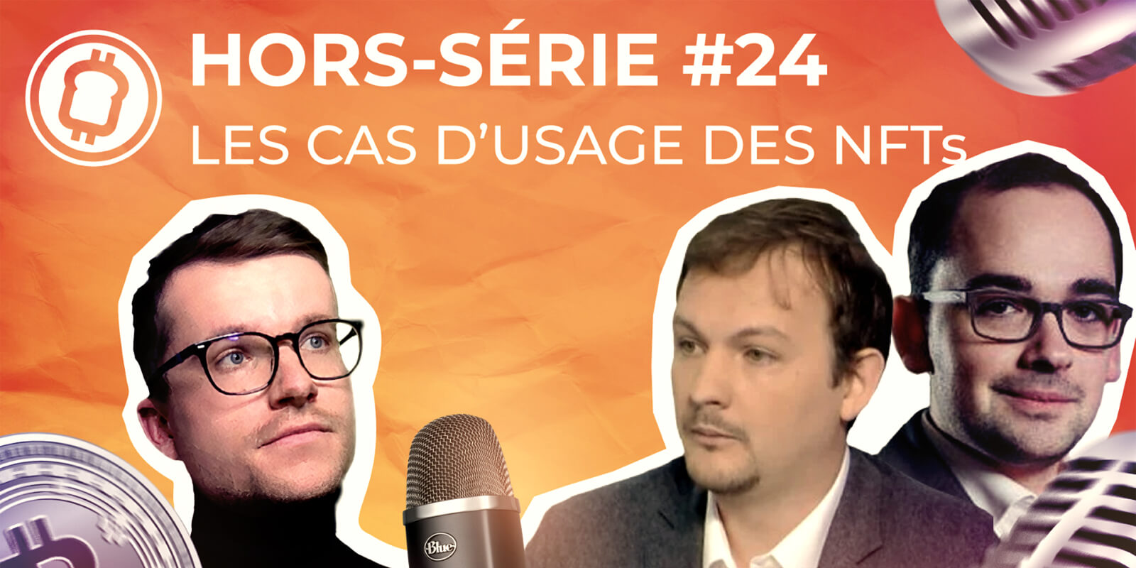 Podcast hors-série #24 - Après la hype, quel avenir pour les NFT ?