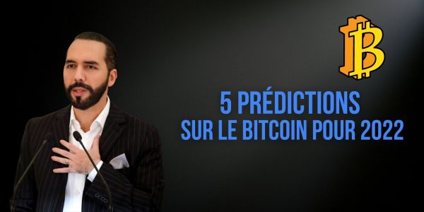 Le président du Salvador partage 5 prédictions sur le Bitcoin (BTC) pour 2022