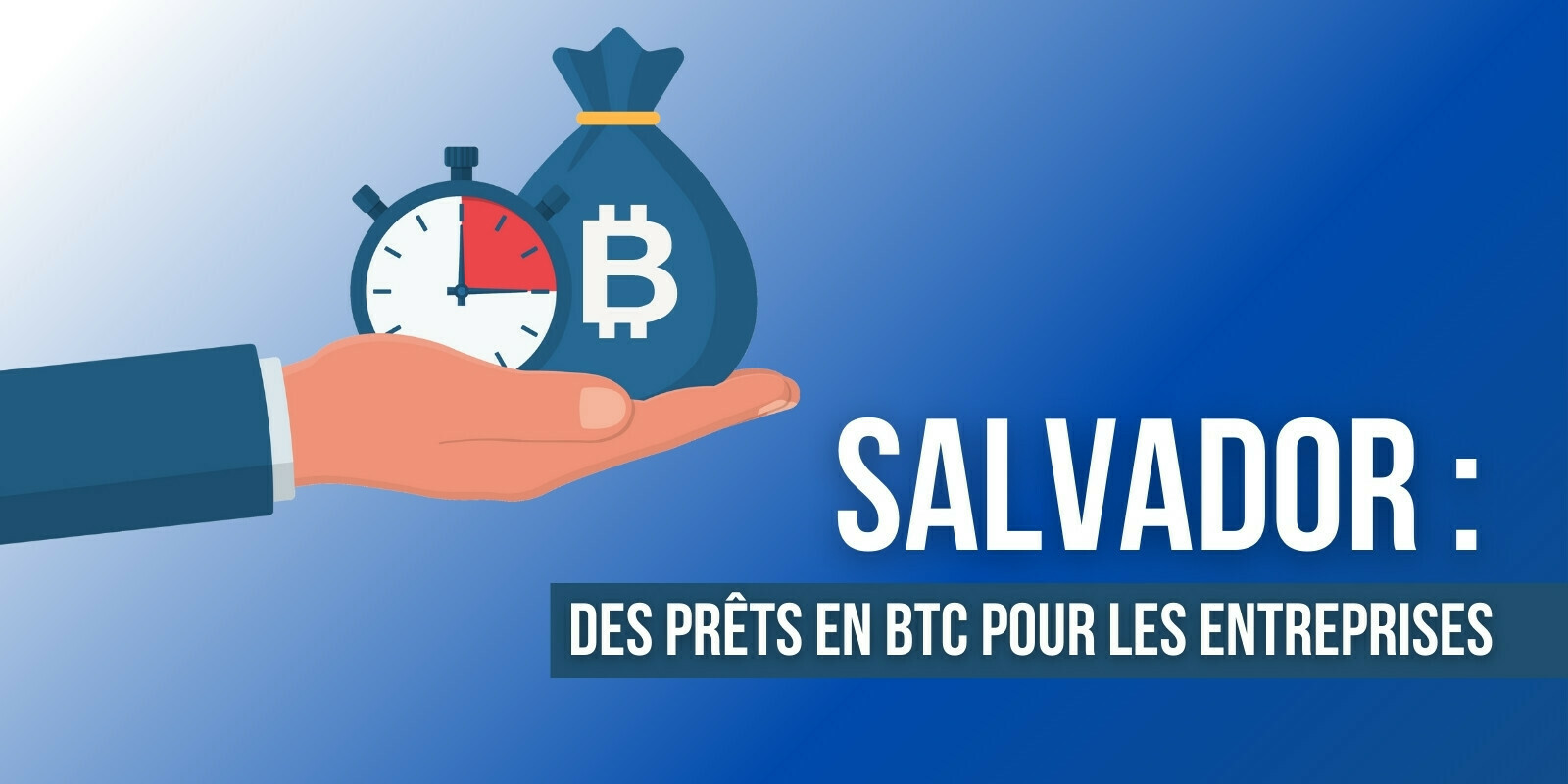 Le Salvador proposera des prêts à taux bas en Bitcoin (BTC) pour les petites entreprises