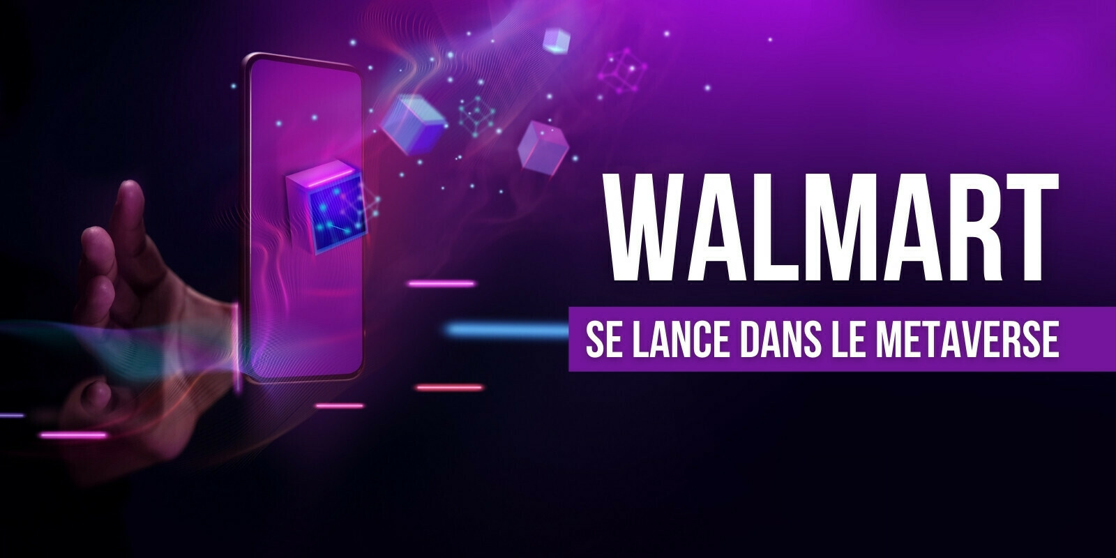 Le géant Walmart se lance dans le metaverse – Une cryptomonnaie et des NFT à venir ?