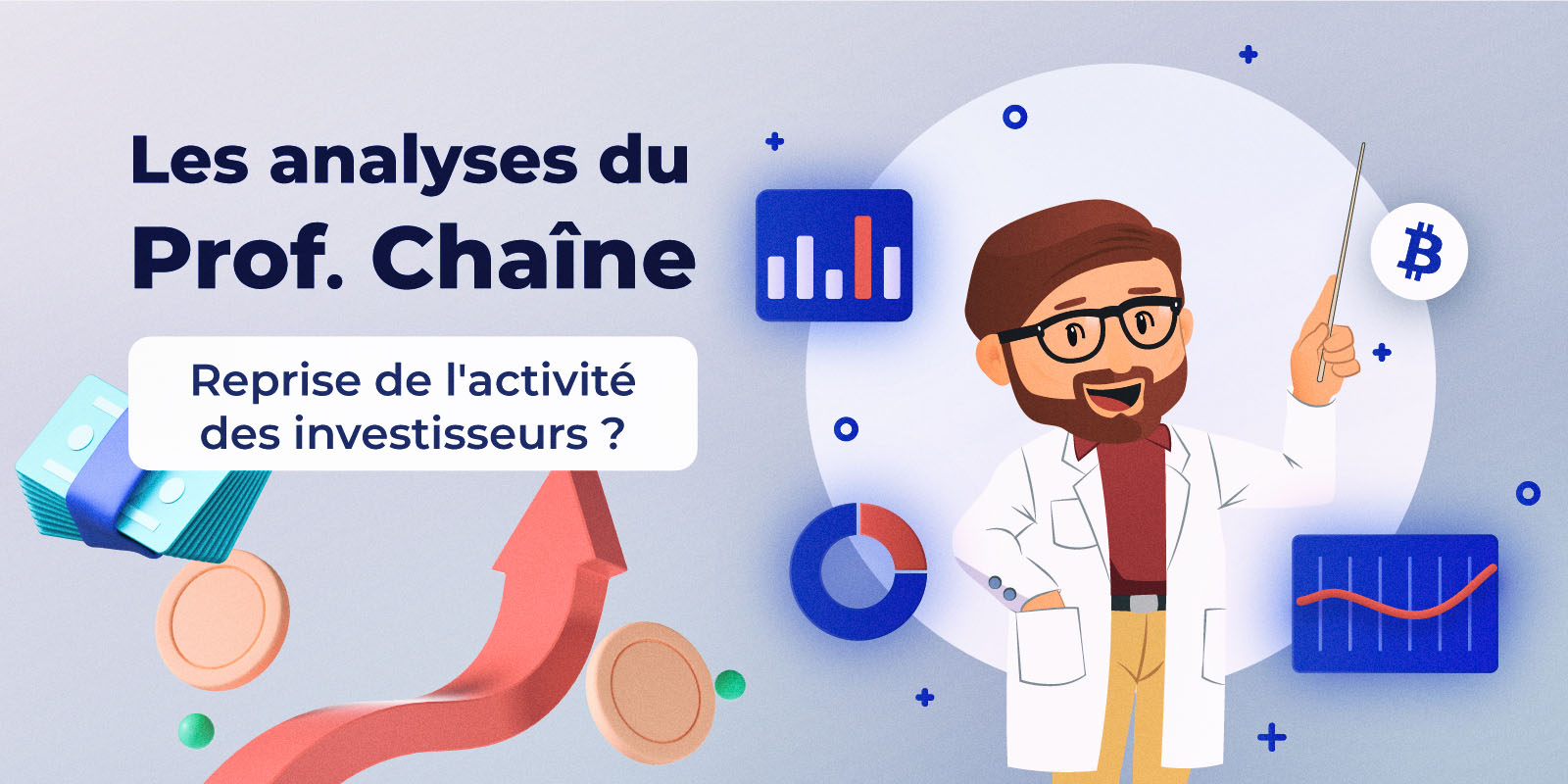 Analyse on-chain du Bitcoin (BTC) - Reprise de l'activité des investisseurs ?