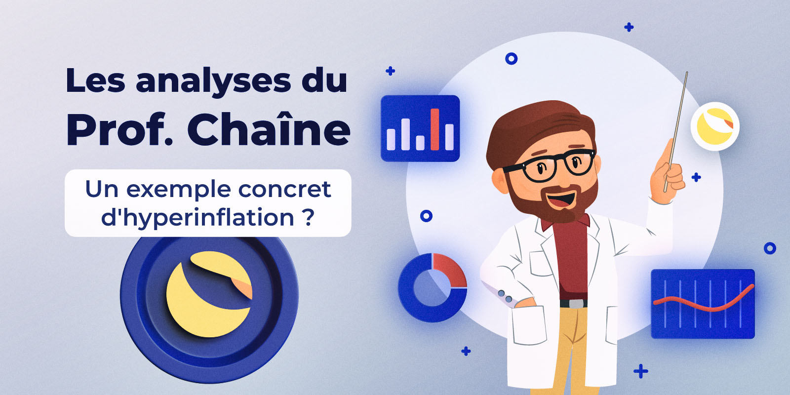 Analyse on-chain du Terra (LUNA) – Un cas concret d'hyperinflation ?