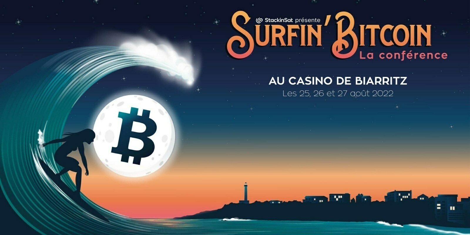 Surfin' Bitcoin 2022 : l'événement 100% Bitcoin revient du 25 au 27 août à Biarritz