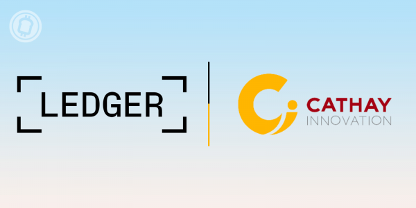 Ledger et Cathay Innovation lancent un fonds de 110 millions de dollars à destination du Web3