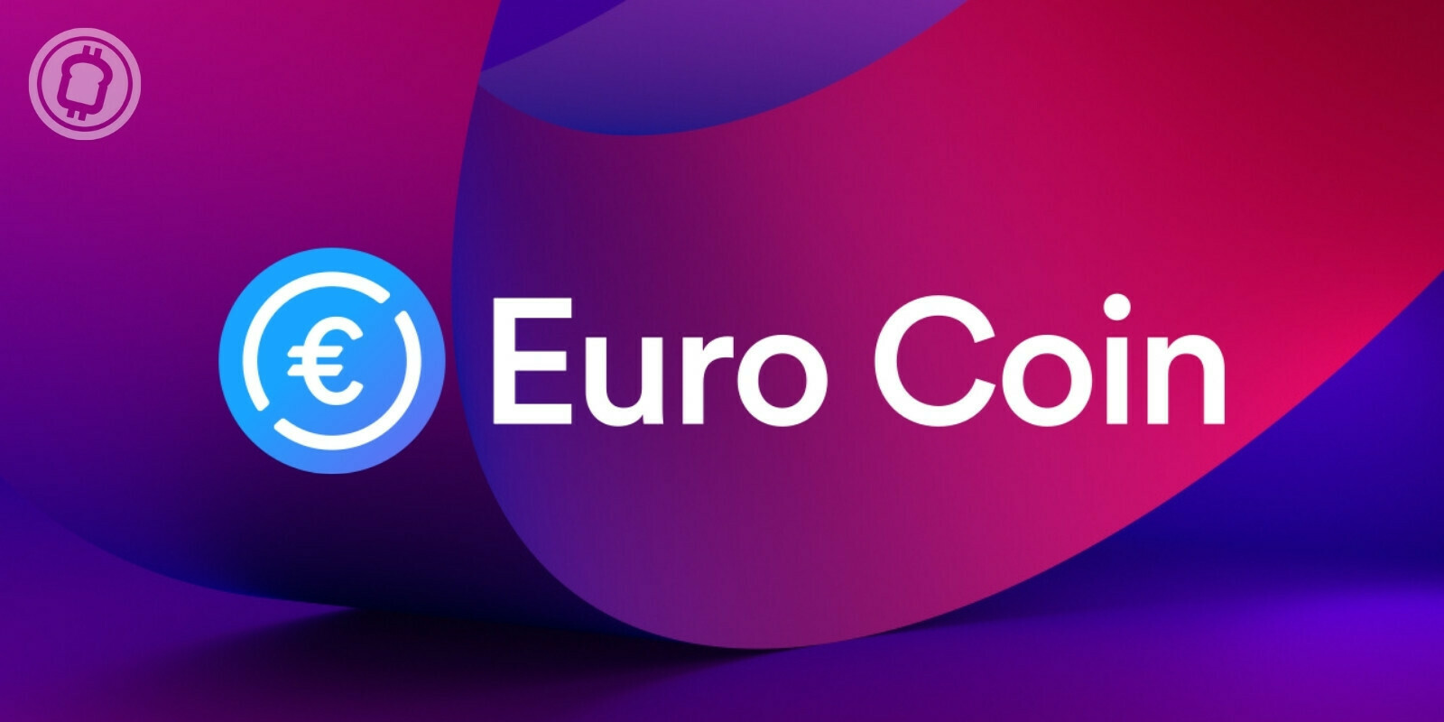 Circle dévoile l'Euro Coin (EUROC), son premier stablecoin adossé à l'euro