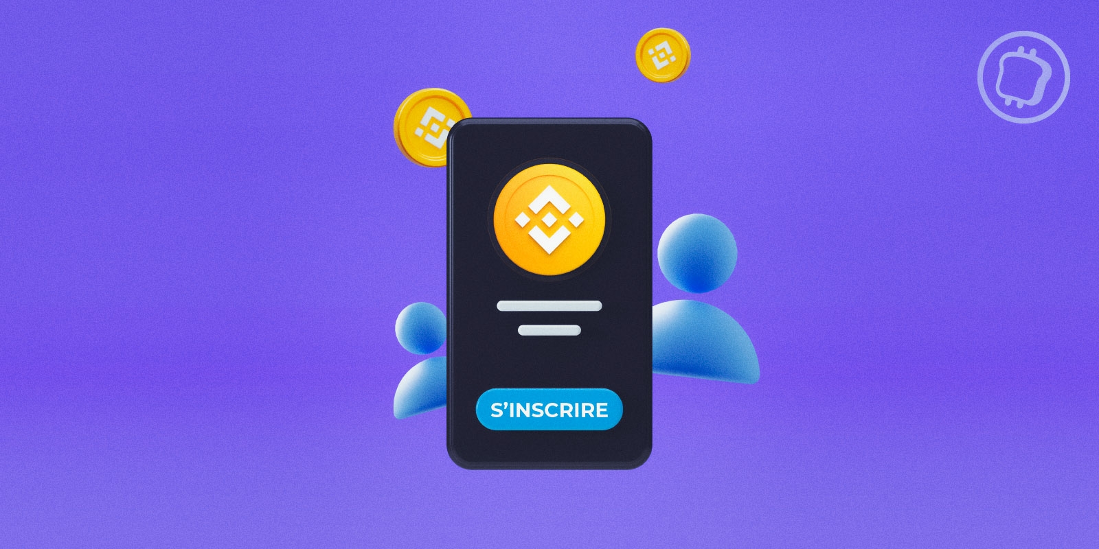 Comment créer un compte sur Binance ?
