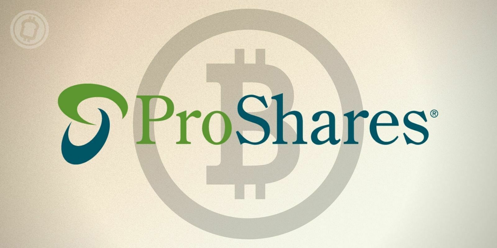 ProShares lance le premier ETF pour shorter le Bitcoin (BTC)