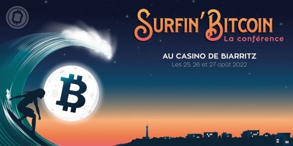 Surfin' Bitcoin 2022 – Découvrez le programme de l'événement 100 % Bitcoin organisé par StackinSat