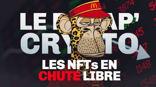 Le secteur des NFTs en chute libre – Le Récap' Crypto #24