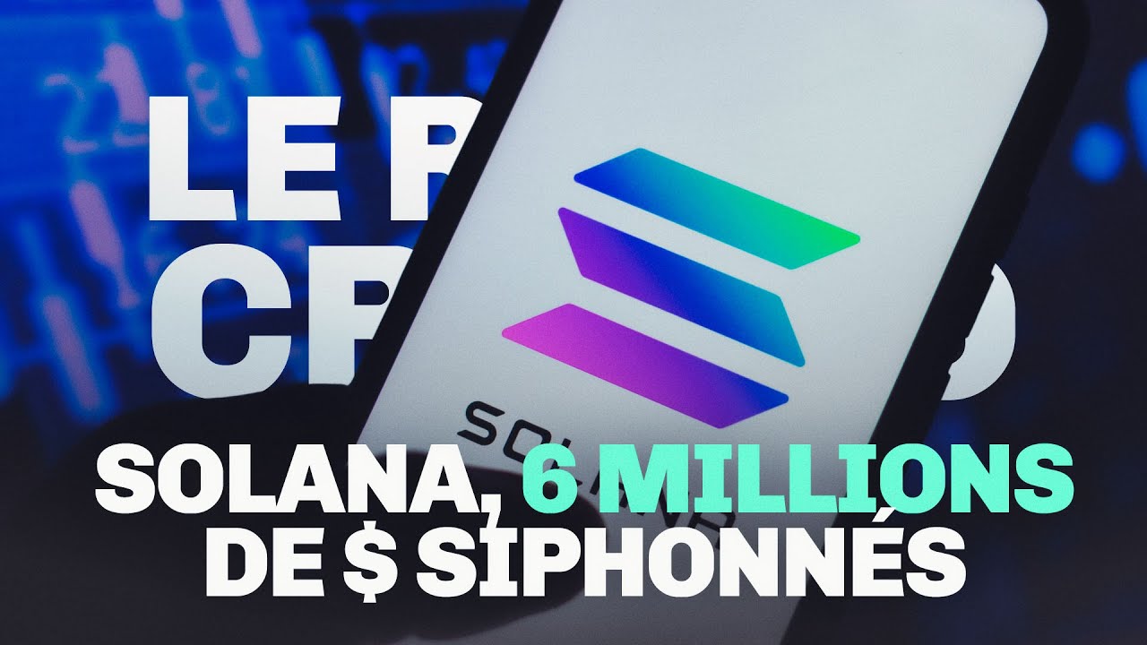 Retour sur le hack de la blockchain Solana (SOL) – Le Récap' Crypto #28