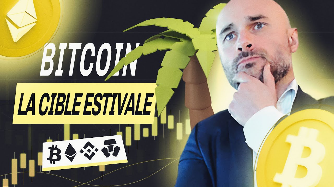 Bitcoin (BTC), ma cible graphique de cet été – L'analyse de Vincent Ganne