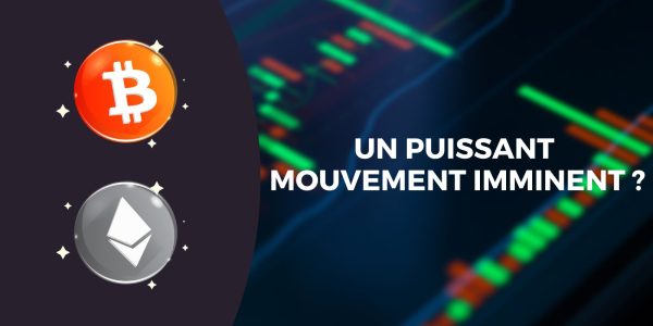 Le Bitcoin (BTC) et l'Ether (ETH) toujours sous résistances – Enfin le mouvement que tout le monde attend ?