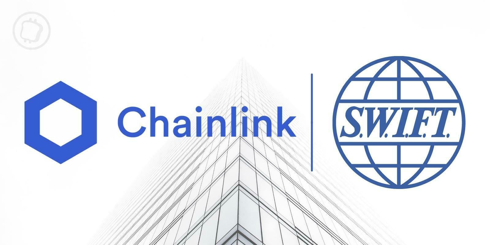 Chainlink (LINK) travaille avec le réseau SWIFT sur un concept cross-chain pour la finance traditionnelle