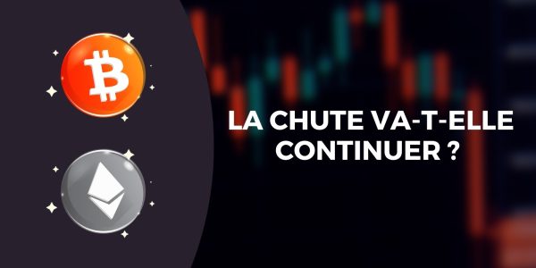 Une nouvelle chute inévitable pour le Bitcoin (BTC) et l'Ether (ETH) ?