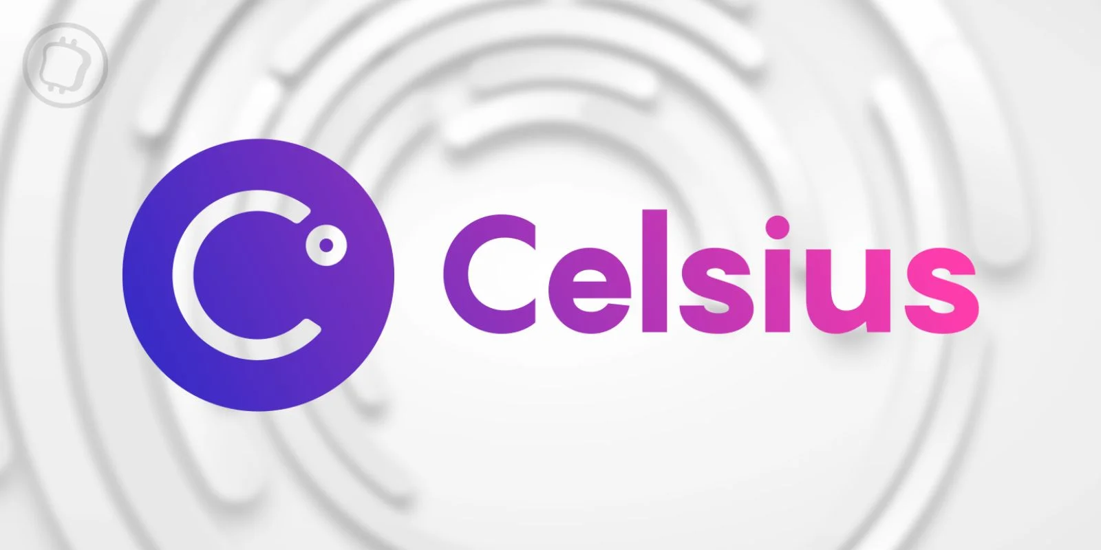 Celsius : les clients n’auront pas besoin de rembourser leurs emprunts