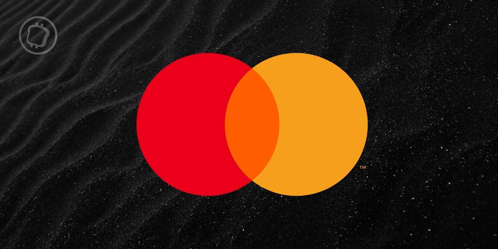 Mastercard veut aider les banques à proposer du trading de cryptomonnaies