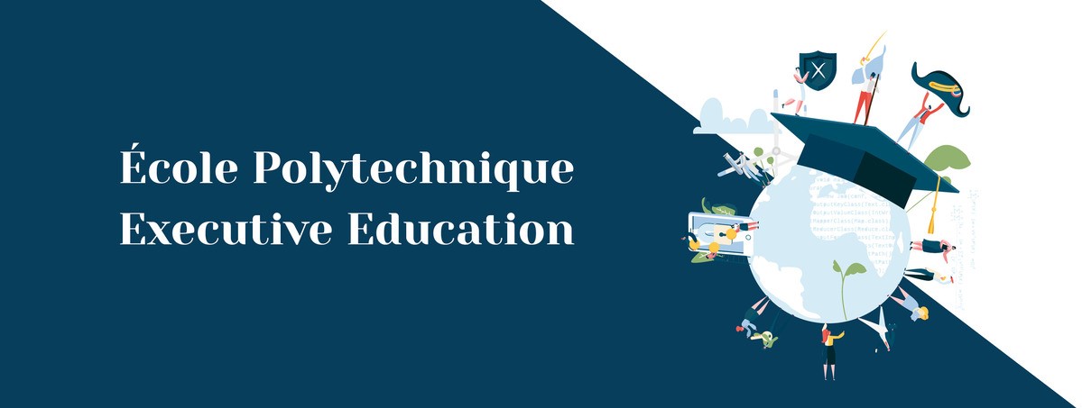 École polytechnique executive education École polytechnique executive education