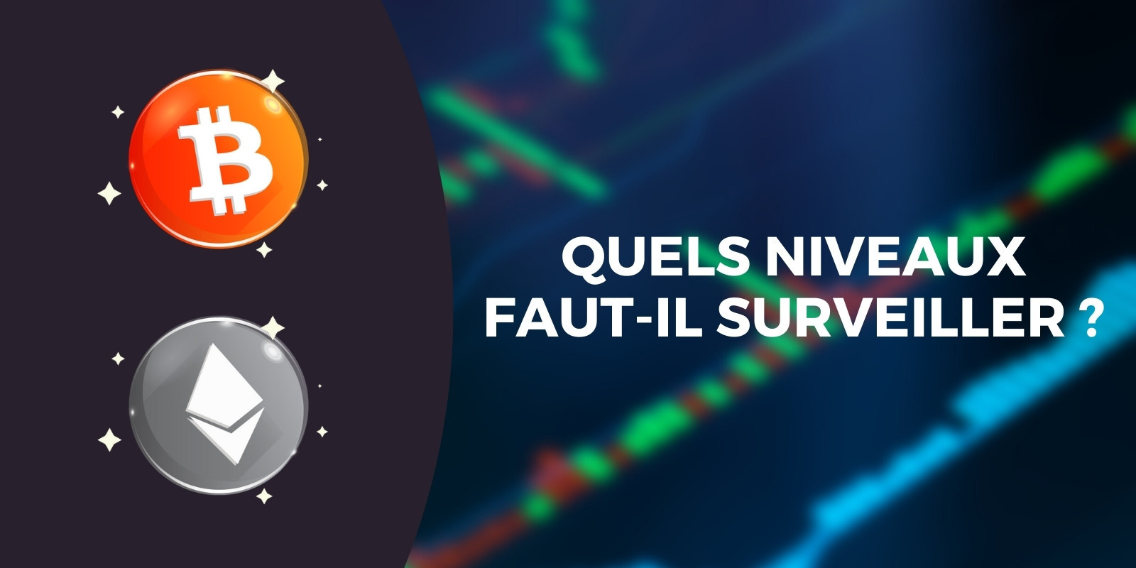 Le Bitcoin (BTC) et l'Ether (ETH) tentent une nouvelle cassure de leurs résistances – Ces niveaux sont à surveiller