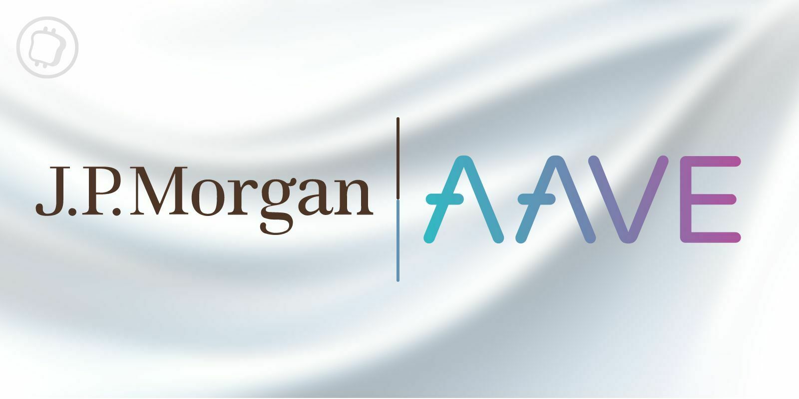 DeFi : JP Morgan a réalisé sa première transaction sur Aave