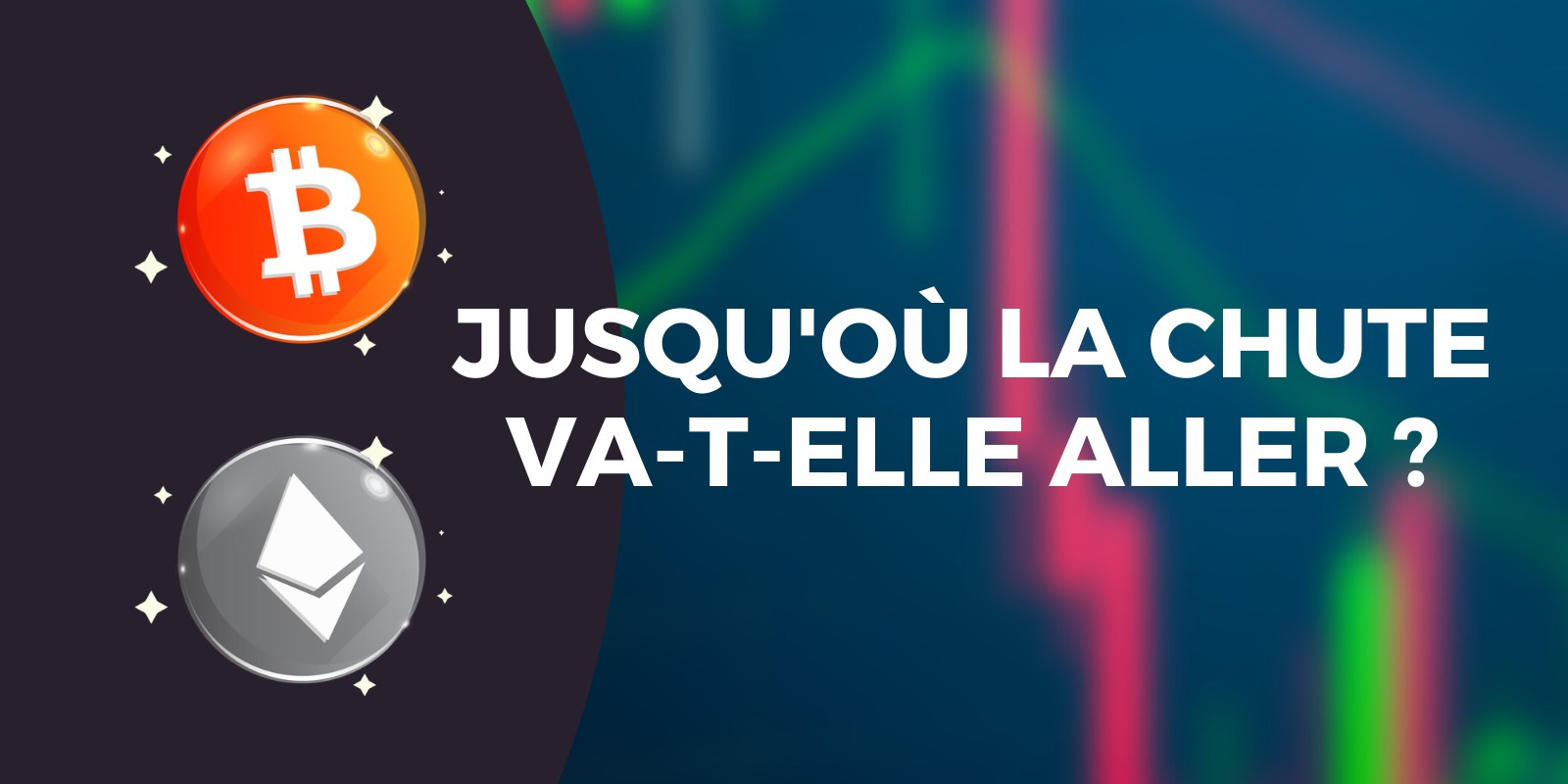 Le Bitcoin (BTC) et l'Ether (ETH) sont toujours sous résistances - Jusqu'où la chute va-t-elle continuer ?