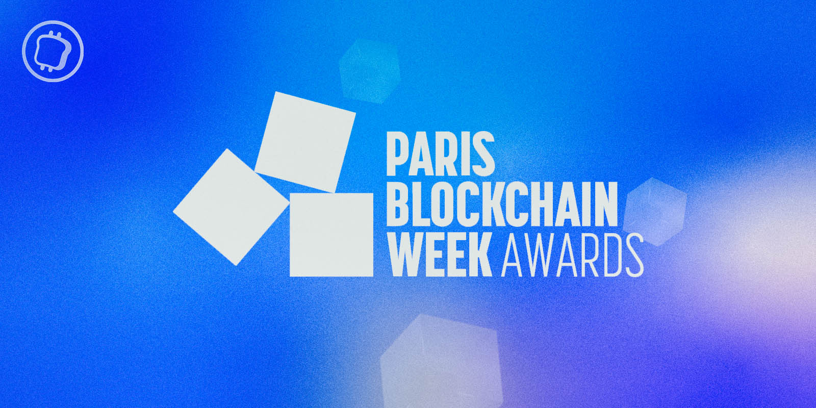 Paris Blockchain Week Awards 2023 : Votez pour les meilleurs contributeurs de l'industrie Web3