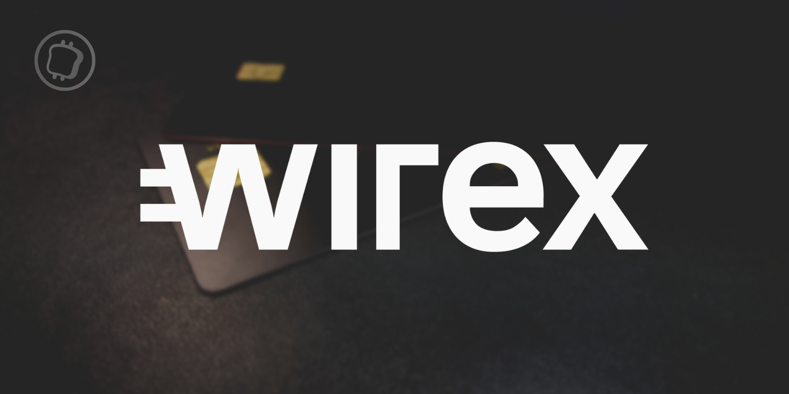 Wirex renforce sa collaboration avec Visa pour accroître ses services de cryptomonnaies