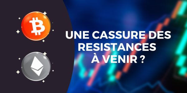 Cassure des résistances psychologiques imminente pour le Bitcoin (BTC) et l'Ether (ETH) ?